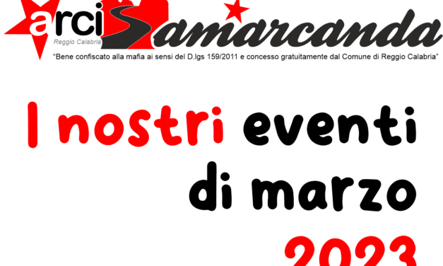 Arci Samarcanda – Eventi di marzo