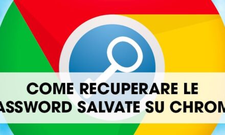 Come recuperare password salvate nel browser