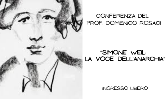 Simone Weil: La voce dell’anarchia
