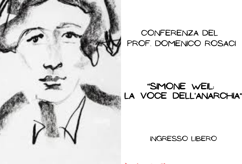Simone Weil: La voce dell’anarchia