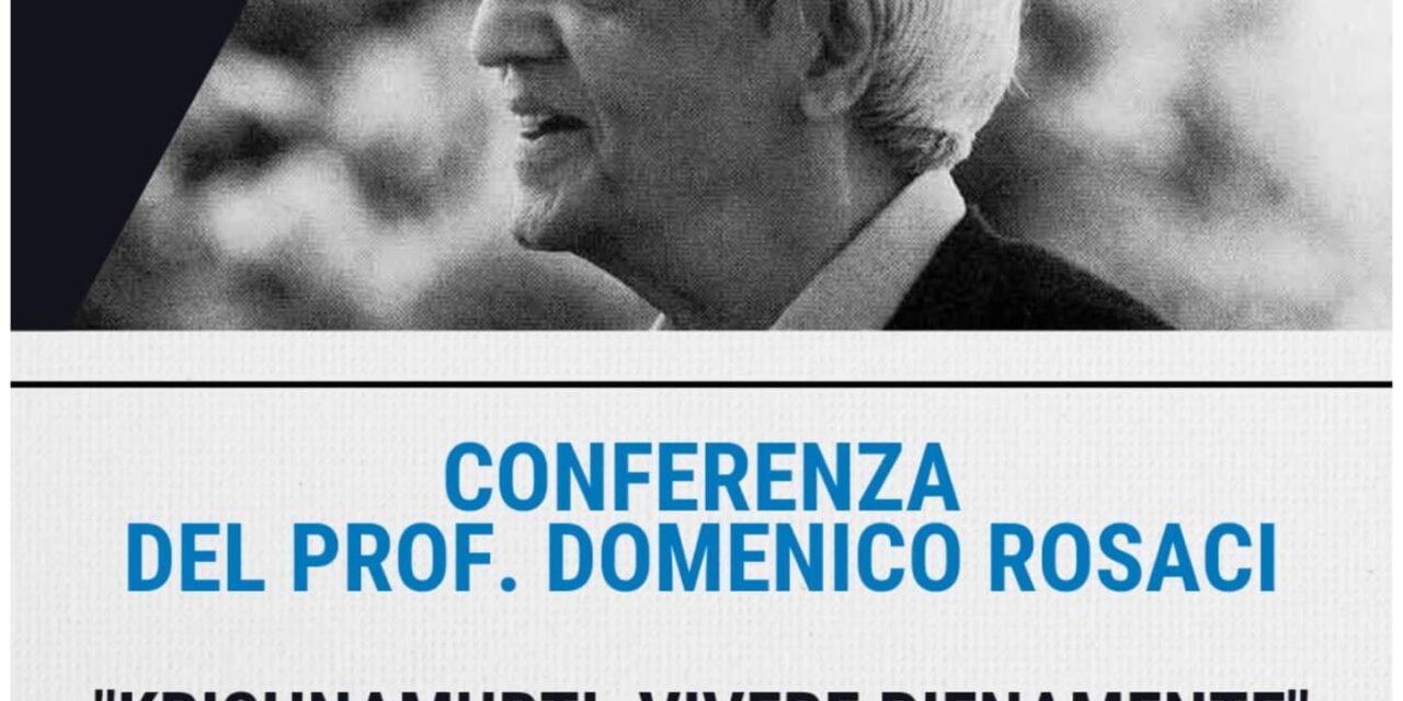 KRISHNAMURTI: VIVERE PIENAMENTE