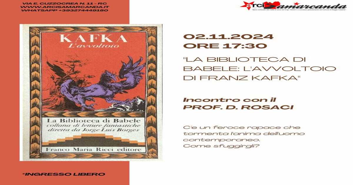 “Biblioteca di Babele: l’avvoltoio di Franz Kafka” – Incontro con il Prof. Domenico Rosaci