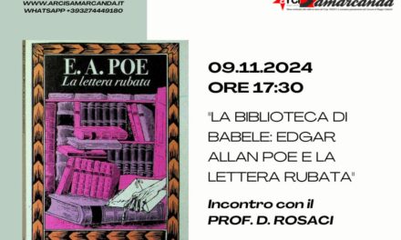 Incontro con il Prof. Domenico Rosaci: “La biblioteca di Babele: Edgar Allan Poe e la lettera rubata”.