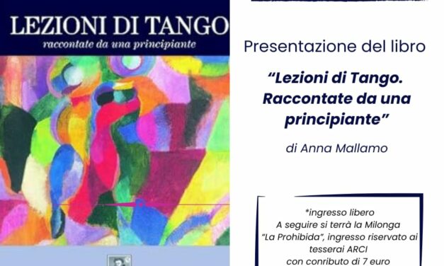 Presentazione del libro “Lezioni di tango. Raccontate da una principiante.”