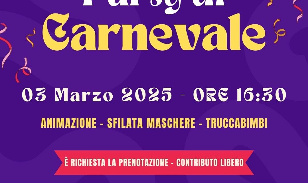 🎭 PARTY DI CARNEVALE 🎭