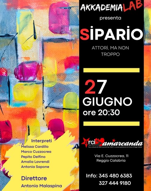“SIPARIO: Attori ma non troppo” – 27 giugno 2025 ore 20:30