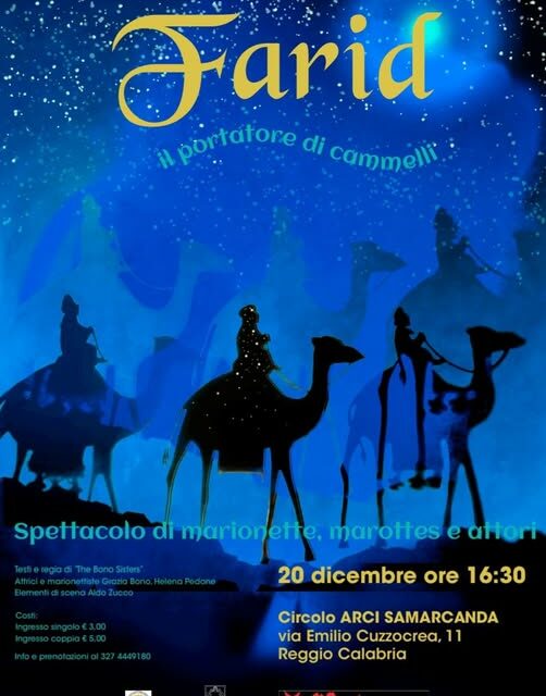 20 DICEMBRE 2025 “FARID:Il Portatore di Cammelli”