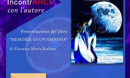 28 febbraio 2026 IncontrARCI con l’autore: Memorie di un’amnesia di Eleonora Barbaro